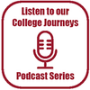 Listen to our College Journeys Podcast series